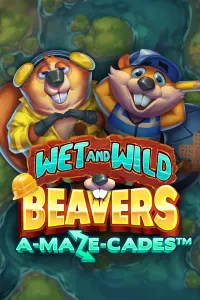 Wet and Wild Beavers